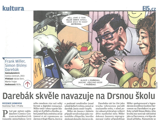 Darebák skvěle navazuje na Drsnou školu