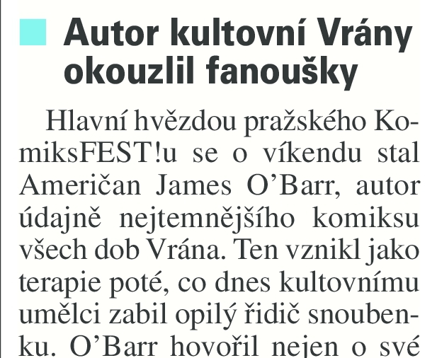 Autor kultovní Vrány okouzlil Prahu